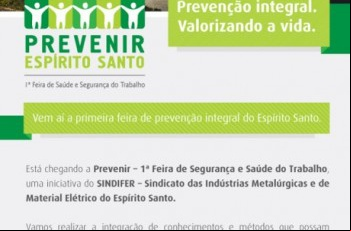 IndÃºstrias promovem 1Âª Feira de SaÃºde e SeguranÃ§a do Trabalho do E.S.